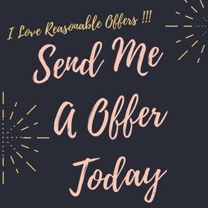 Reasonable Offers Please!